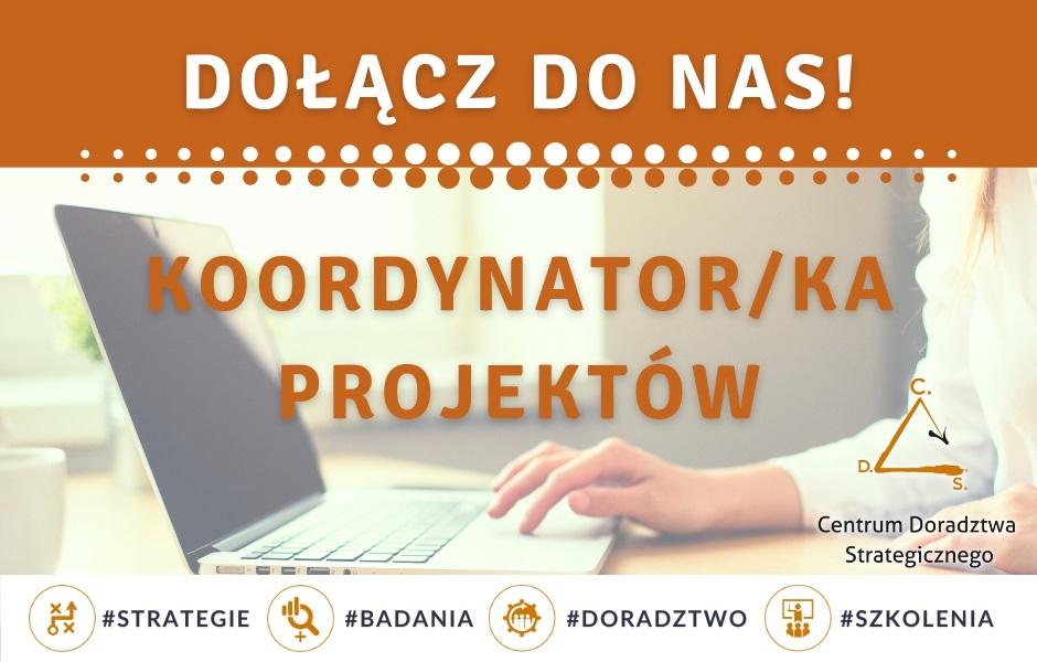 SPECJALISTA/SPECJALISTKA DS. KOORDYNACJI PROJEKTÓW